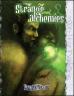 Strange Alchemies